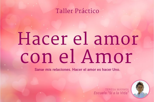 Imagen Hacer el amor con el Amor - Teresa Marmol